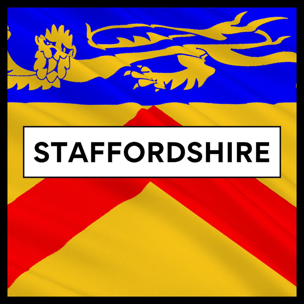 Square icon image with a black border and background image of the flag of staffordshire with bold staffordsire text at forefront, on a white box