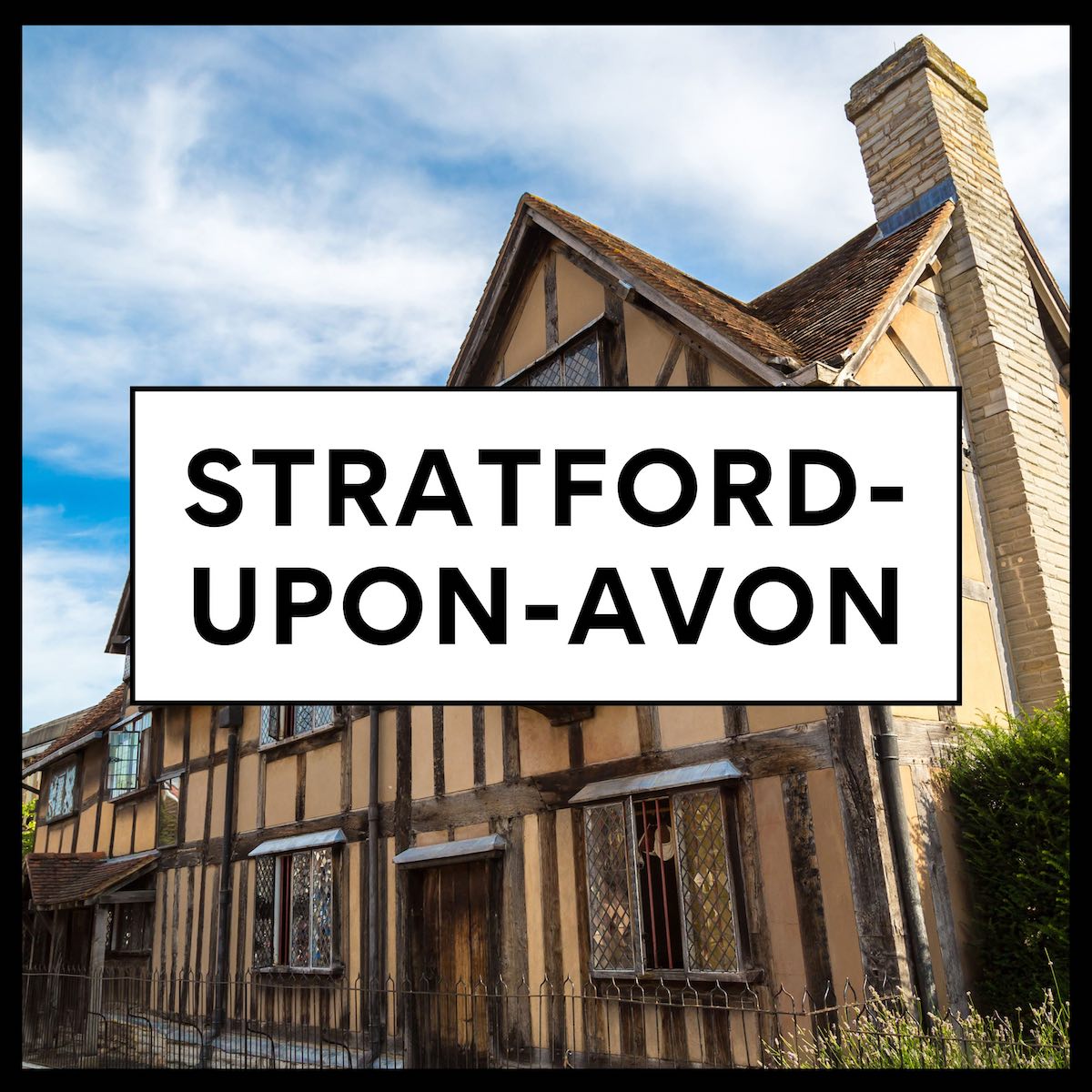 Square icon image with a black border and background photo of a tudor house with bold stratford-upon-avon text at forefront, on a white box