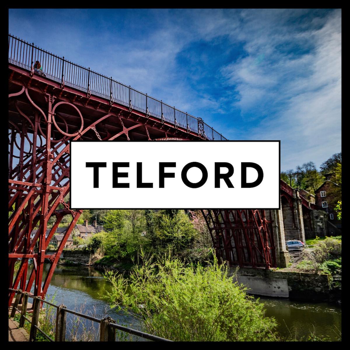 Square icon image with a black border and background photo of a big red iro bridge over a river with bold telford text at forefront, on a white box